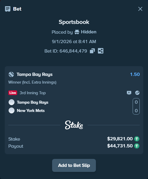 Bet slip: Tampa Bay Rays - New York Mets, $29,821.00 stake at 1.50 odds, placed by Hidden