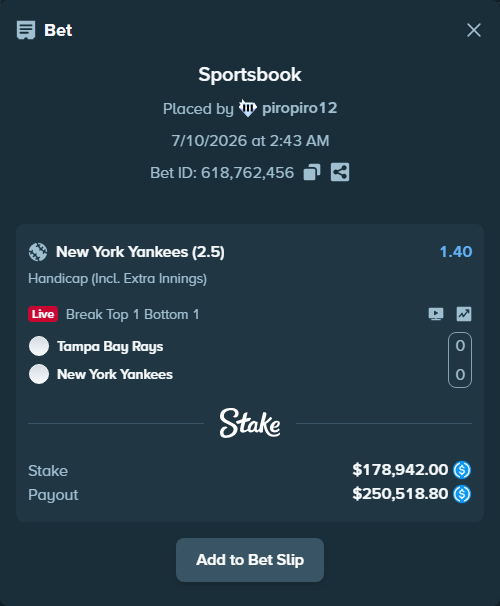 Bet slip: Tampa Bay Rays - New York Yankees, $178,942.00 stake at 1.40 odds, placed by piropiro12
