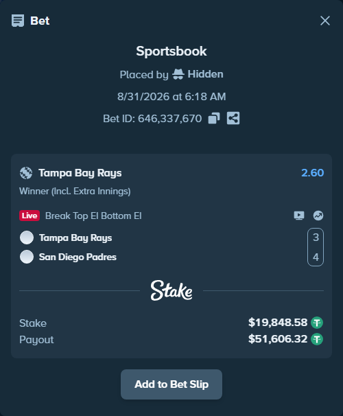 Bet slip: Tampa Bay Rays - San Diego Padres, $19,848.58 stake at 2.60 odds, placed by Hidden