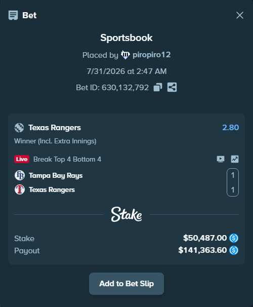 Bet slip: Tampa Bay Rays - Texas Rangers, $50,487.00 stake at 2.80 odds, placed by piropiro12