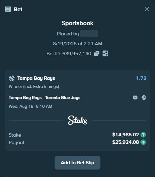 Bet slip: Tampa Bay Rays - Toronto Blue Jays, $15,000.00 stake at 1.73 odds, placed by Rosaura27