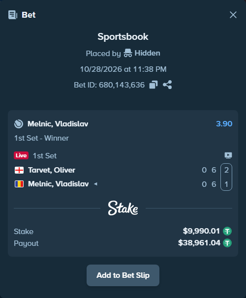 Bet slip: Tarvet, Oliver - Melnic, Vladislav, $10,000.00 stake at 3.90 odds, placed by Hidden