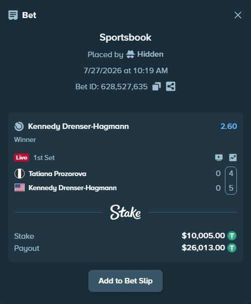 Bet slip: Tatiana Prozorova - Kennedy Drenser-Hagmann, $10,005.00 stake at 2.60 odds, placed by Hidden
