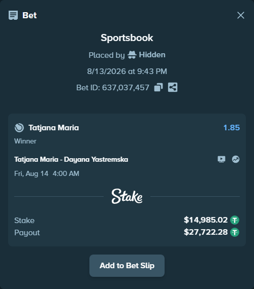 Bet slip: Tatjana Maria - Dayana Yastremska, $15,000.00 stake at 1.85 odds, placed by Hidden
