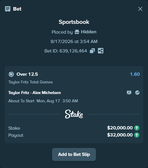 Bet slip: Taylor Fritz - Alex Michelsen, $20,020.00 stake at 1.60 odds, placed by Hidden