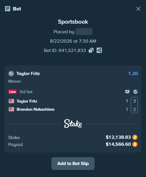 Bet slip: Taylor Fritz - Brandon Nakashima, $12,180.06 stake at 1.20 odds, placed by LauraTati9
