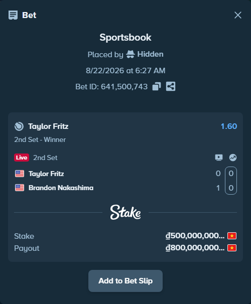 Bet slip: Taylor Fritz - Brandon Nakashima, $20,000.00 stake at 1.60 odds, placed by Hidden