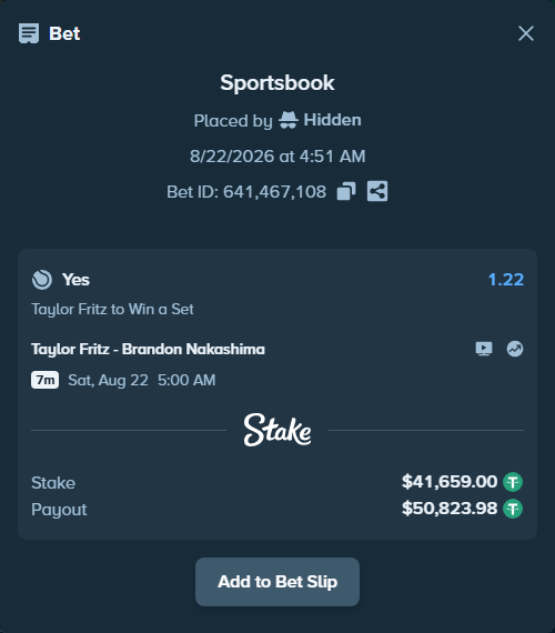 Bet slip: Taylor Fritz - Brandon Nakashima, $41,659.00 stake at 1.22 odds, placed by Hidden