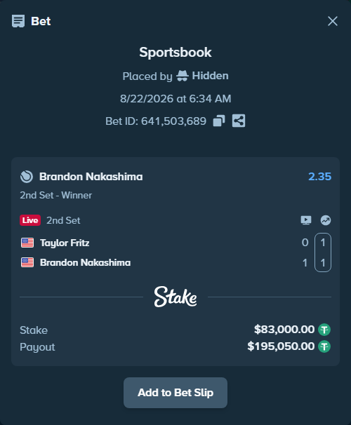 Bet slip: Taylor Fritz - Brandon Nakashima, $83,000.00 stake at 2.35 odds, placed by Hidden