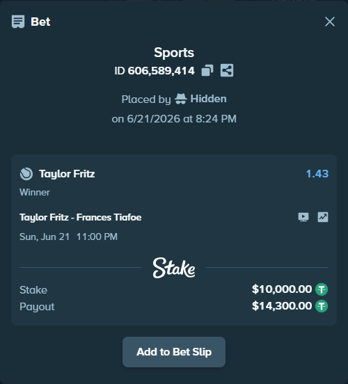 Bet slip: Taylor Fritz - Frances Tiafoe, $10,010.00 stake at 1.43 odds, placed by Hidden