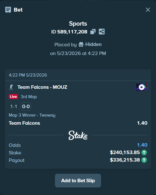 Bet slip: Team Falcons - MOUZ, $240,394.00 stake at 1.40 odds, placed by Hidden
