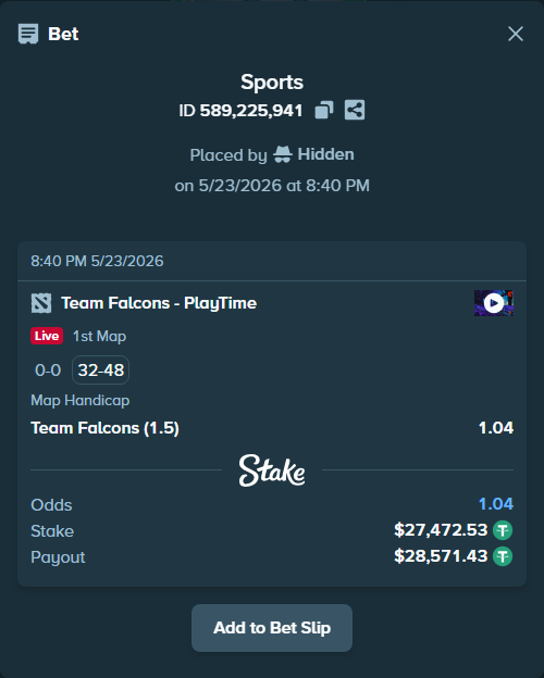 Bet slip: Team Falcons - PlayTime, $27,500.00 stake at 1.04 odds, placed by Hidden