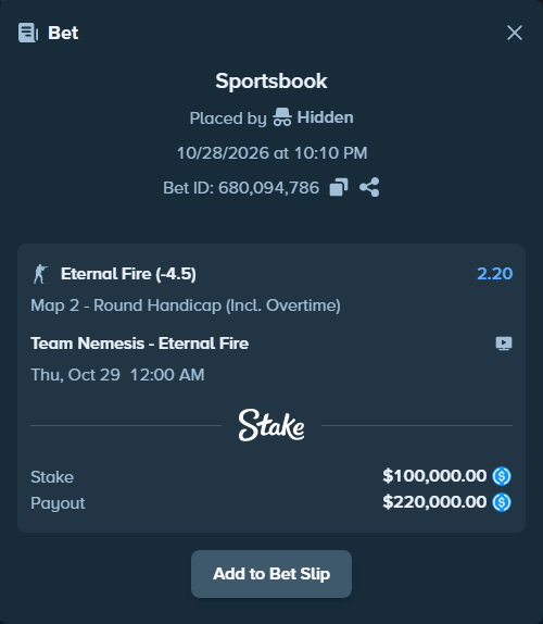 Bet slip: Team Nemesis - Eternal Fire, $100,000.00 stake at 2.20 odds, placed by Hidden