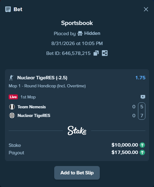 Bet slip: Team Nemesis - Nuclear TigeRES, $10,000.00 stake at 1.75 odds, placed by Hidden