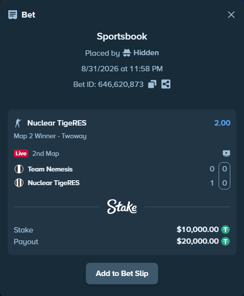 Bet slip: Team Nemesis - Nuclear TigeRES, $10,000.00 stake at 2.00 odds, placed by Hidden