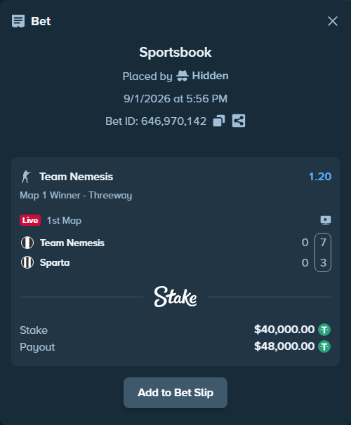Bet slip: Team Nemesis - Sparta, $40,000.00 stake at 1.20 odds, placed by Hidden