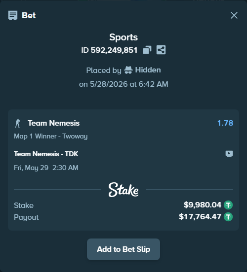 Bet slip: Team Nemesis - TDK, $10,000.00 stake at 1.78 odds, placed by Hidden