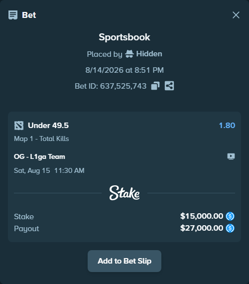 Bet slip: Team OG - L1, $15,000.00 stake at 1.80 odds, placed by Hidden