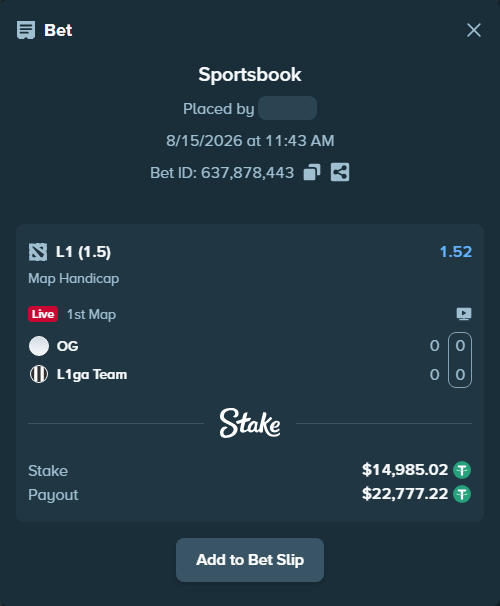 Bet slip: Team OG - L1, $15,000.00 stake at 1.52 odds, placed by fantasy7788