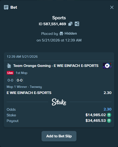 Bet slip: Team Orange Gaming - E WIE EINFACH E-SPORTS, $15,000.00 stake at 2.30 odds, placed by Hidden