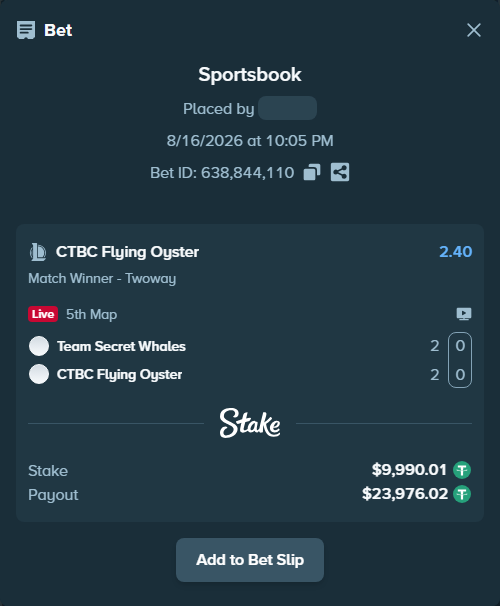 Bet slip: Team Secret Whales - CTBC Flying Oyster, $10,000.00 stake at 2.40 odds, placed by fantasy7788