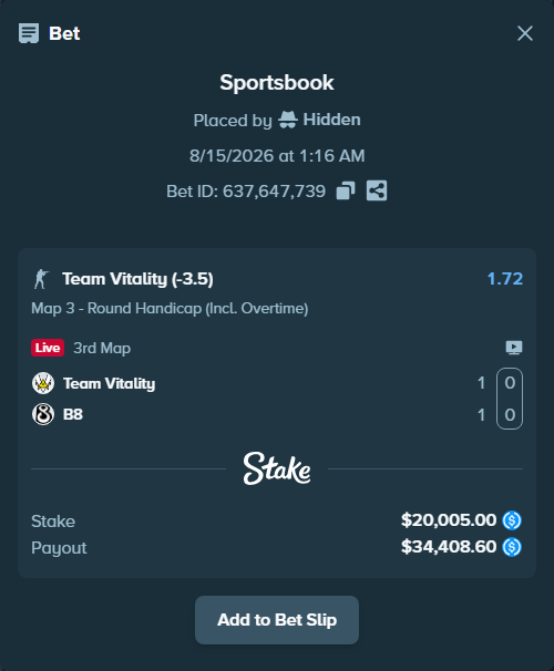 Bet slip: Team Vitality - B8, $20,005.00 stake at 1.72 odds, placed by Hidden