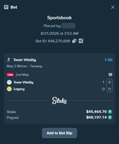 Bet slip: Team Vitality - Legacy, $45,464.76 stake at 1.50 odds, placed by Erneststake
