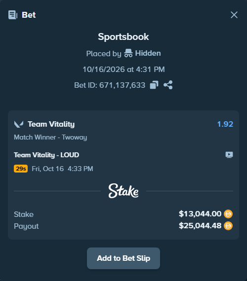 Bet slip: Team Vitality - LOUD, $13,044.00 stake at 1.92 odds, placed by Hidden
