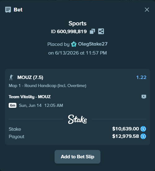 Bet slip: Team Vitality - MOUZ, $10,639.00 stake at 1.22 odds, placed by OlegStake27