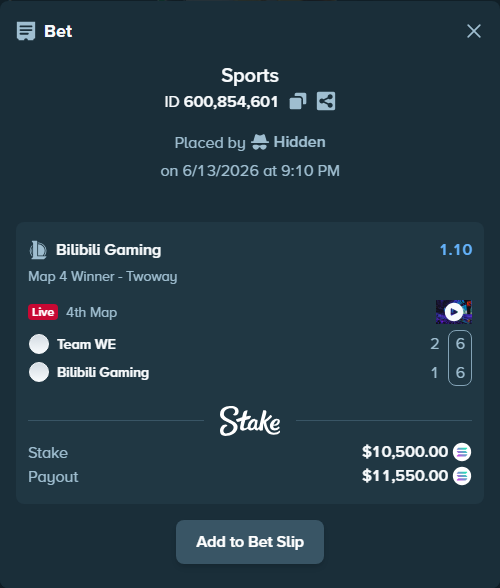 Bet slip: Team WE - Bilibili Gaming, $11,361.67 stake at 1.10 odds, placed by Hidden