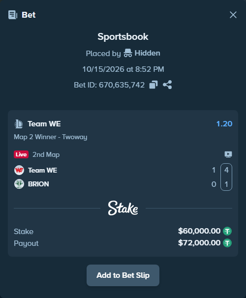 Bet slip: Team WE - BRION, $60,060.00 stake at 1.20 odds, placed by Mwillalwayswin