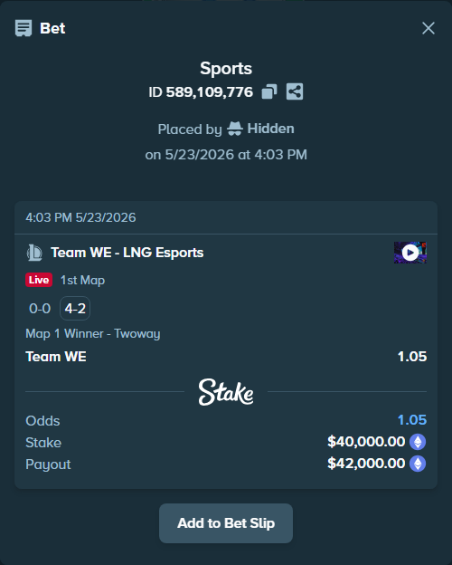 Bet slip: Team WE - LNG Esports, $33,645.81 stake at 1.05 odds, placed by Hidden