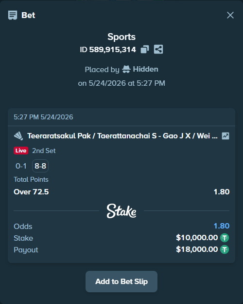 Bet slip: Teeraratsakul Pak / Taerattanachai S - Gao J X / Wei Y X, $10,000.00 stake at 1.80 odds, placed by Hidden