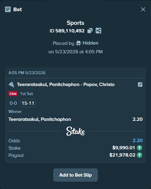 Bet slip: Teeraratsakul, Panitchaphon - Popov, Christo, $10,000.00 stake at 2.20 odds, placed by Hidden