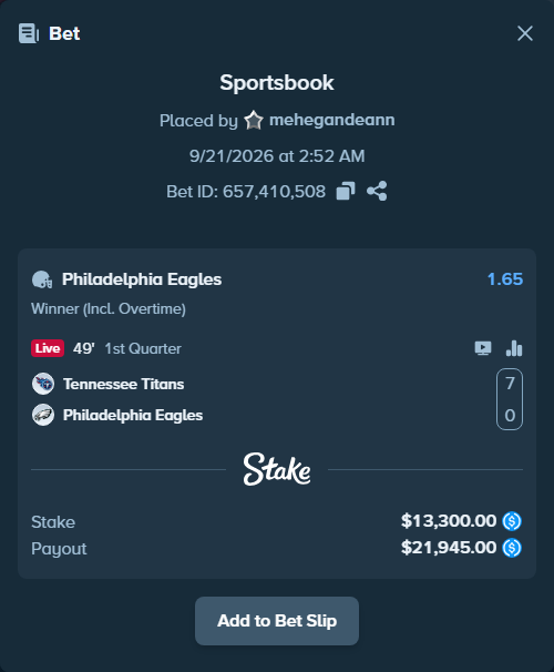 Bet slip: Tennessee Titans - Philadelphia Eagles, $13,300.00 stake at 1.65 odds, placed by mehegandeann