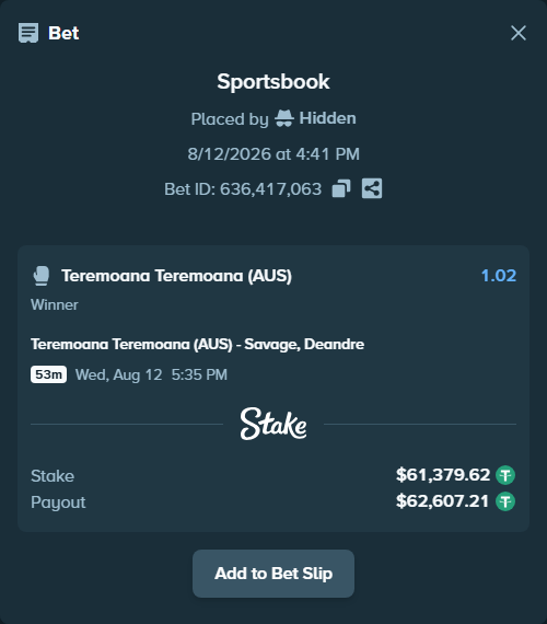Bet slip: Teremoana Teremoana (AUS) - Savage, Deandre, $61,441.00 stake at 1.02 odds, placed by Hidden