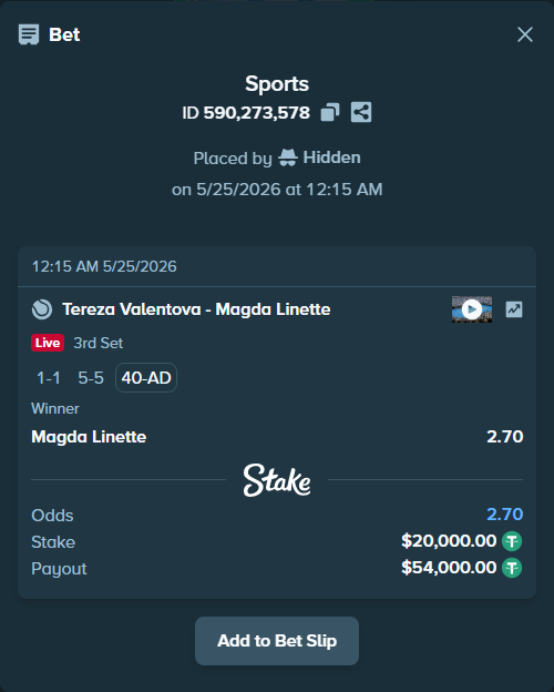 Bet slip: Tereza Valentova - Magda Linette, $20,000.00 stake at 2.70 odds, placed by Hidden