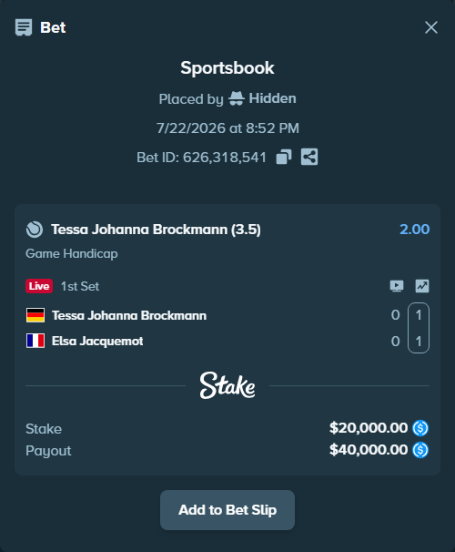 Bet slip: Tessa Johanna Brockmann - Elsa Jacquemot, $20,000.00 stake at 2.00 odds, placed by Hidden