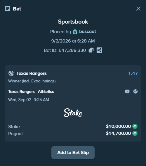 Bet slip: Texas Rangers - Athletics, $10,000.00 stake at 1.47 odds, placed by buscaut