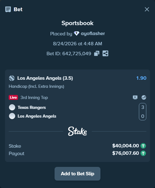 Bet slip: Texas Rangers - Los Angeles Angels, $40,000.00 stake at 1.90 odds, placed by ayoflasher