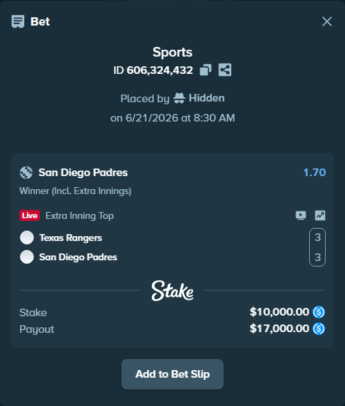 Bet slip: Texas Rangers - San Diego Padres, $10,000.00 stake at 1.70 odds, placed by Hidden
