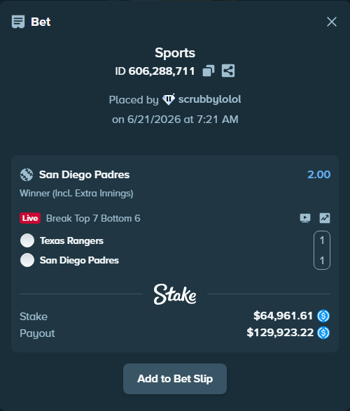 Bet slip: Texas Rangers - San Diego Padres, $64,961.61 stake at 2.00 odds, placed by scrubbylolol