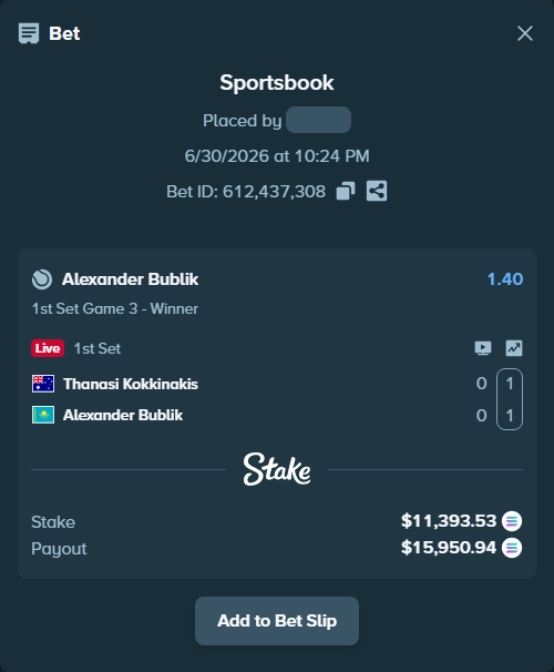 Bet slip: Thanasi Kokkinakis - Alexander Bublik, $12,916.51 stake at 1.40 odds, placed by Prettylfacko98