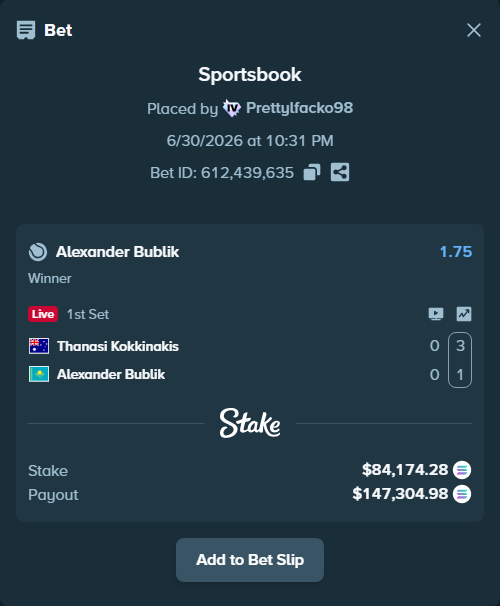 Bet slip: Thanasi Kokkinakis - Alexander Bublik, $95,888.19 stake at 1.75 odds, placed by Prettylfacko98