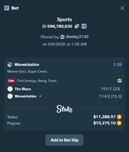 Bet slip: The Blaze - Warwickshire, $12,110.74 stake at 1.35 odds, placed by Baddy3130