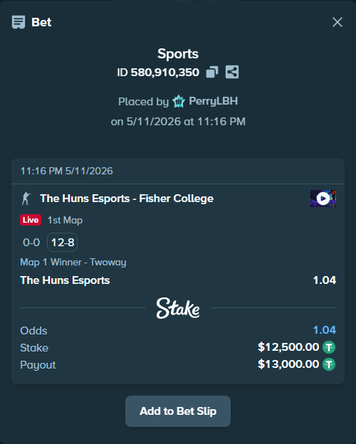 Bet slip: The Huns Esports - Fisher College, $12,500.00 stake at 1.04 odds, placed by PerryLBH