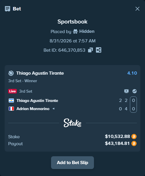 Bet slip: Thiago Agustin Tirante - Adrian Mannarino, $10,443.52 stake at 4.10 odds, placed by Hidden
