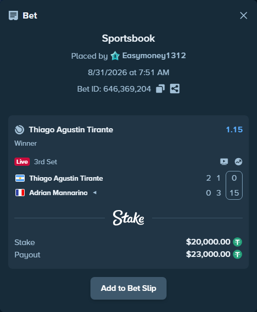 Bet slip: Thiago Agustin Tirante - Adrian Mannarino, $20,000.00 stake at 1.15 odds, placed by Easymoney1312