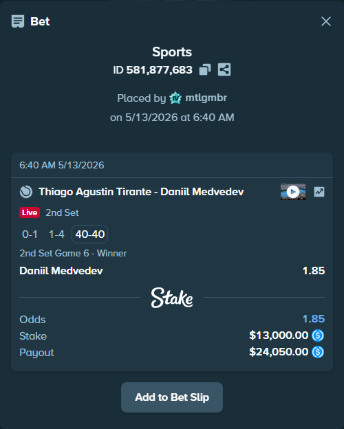 Bet slip: Thiago Agustin Tirante - Daniil Medvedev, $13,000.00 stake at 1.85 odds, placed by mtlgmbr