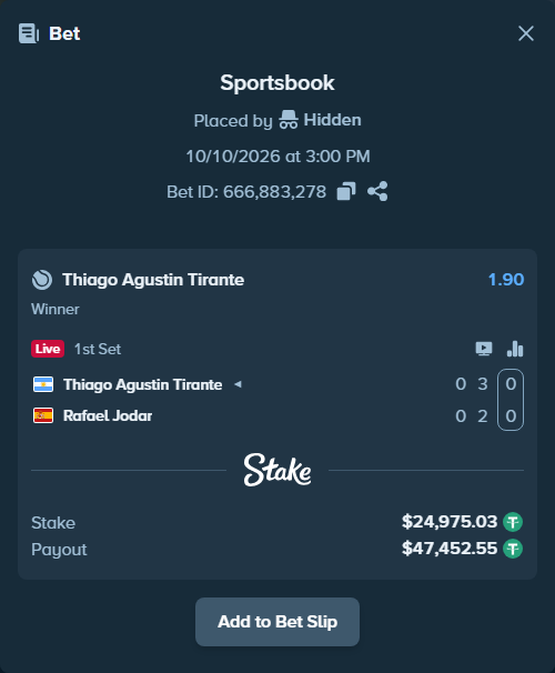 Bet slip: Thiago Agustin Tirante - Rafael Jodar, $25,000.00 stake at 1.90 odds, placed by BetlikeaKing